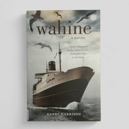Wahine – Kerry Harrison - Books Worth Keeping